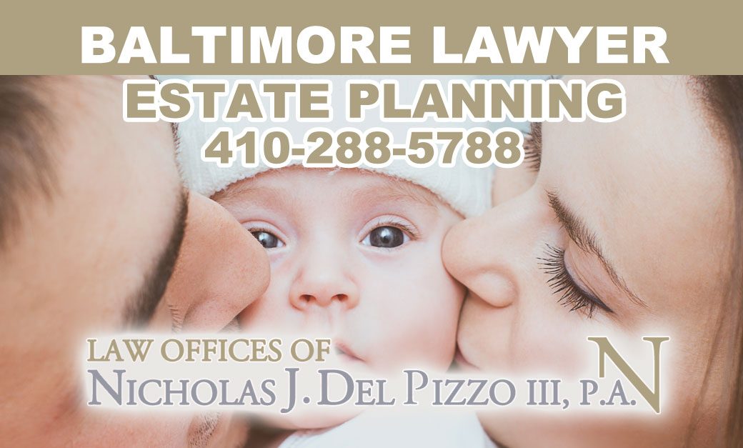 BALTIMORE LAYWER estate planning