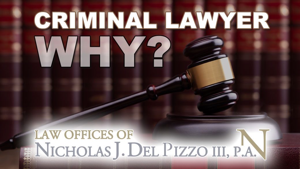 why hire a criminal lawyer