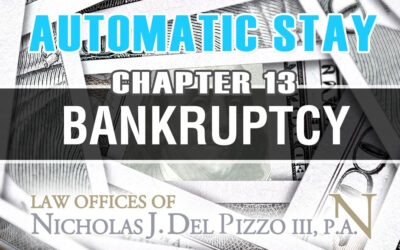 What is an automatic stay in Chapter 13 Bankruptcy