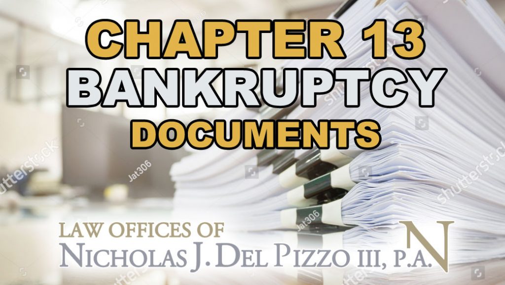 what-documents-do-you-need-to-file-chapter-13-bankruptcy-nick-del-pizzo